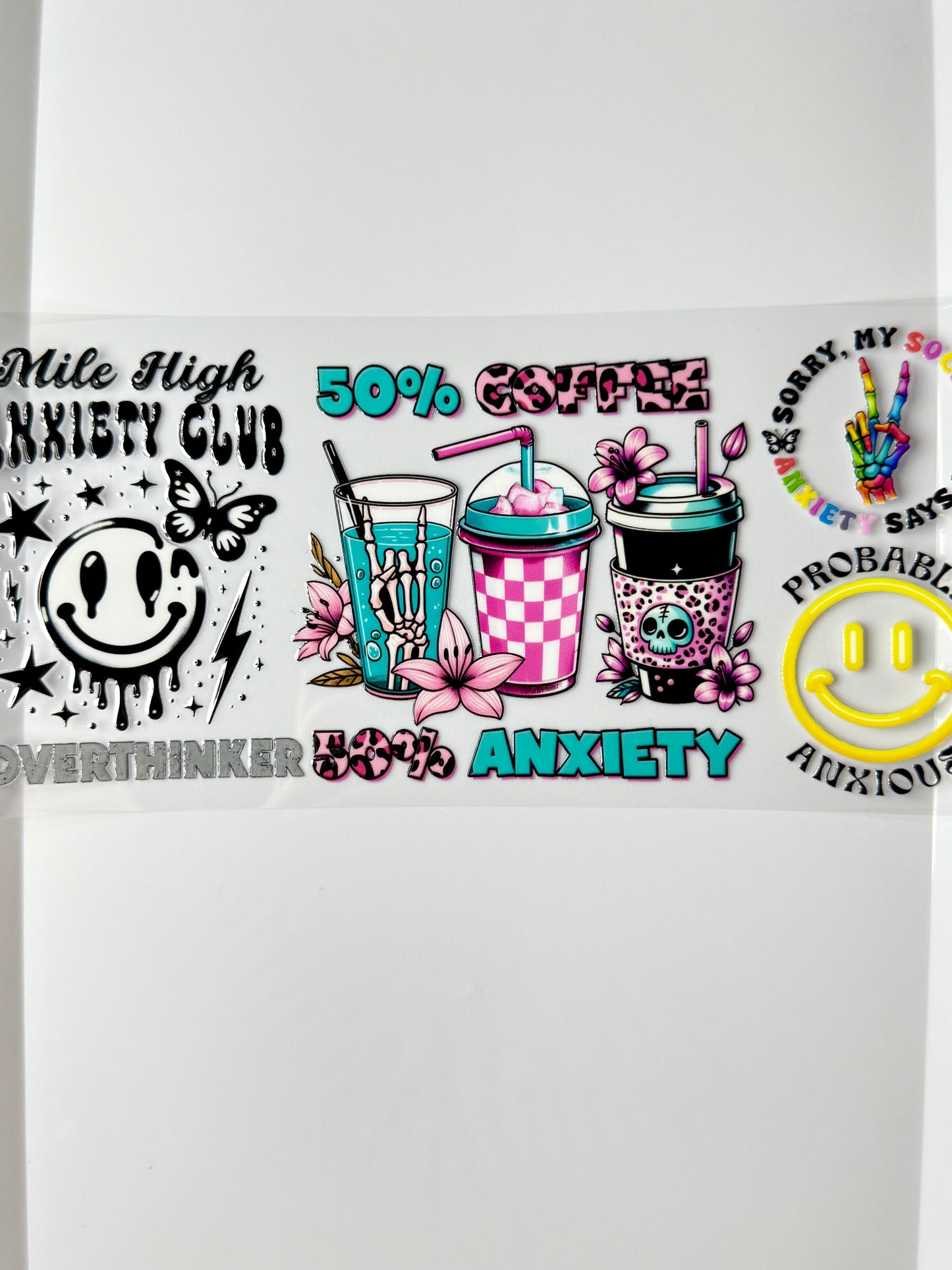 C75- 50% COFFEE 50% ANXIETY with colorful quotes, coffees, and smiley faces 16OZ UV DTF Transfer Wrap/Sticker for Cup/Tumbler