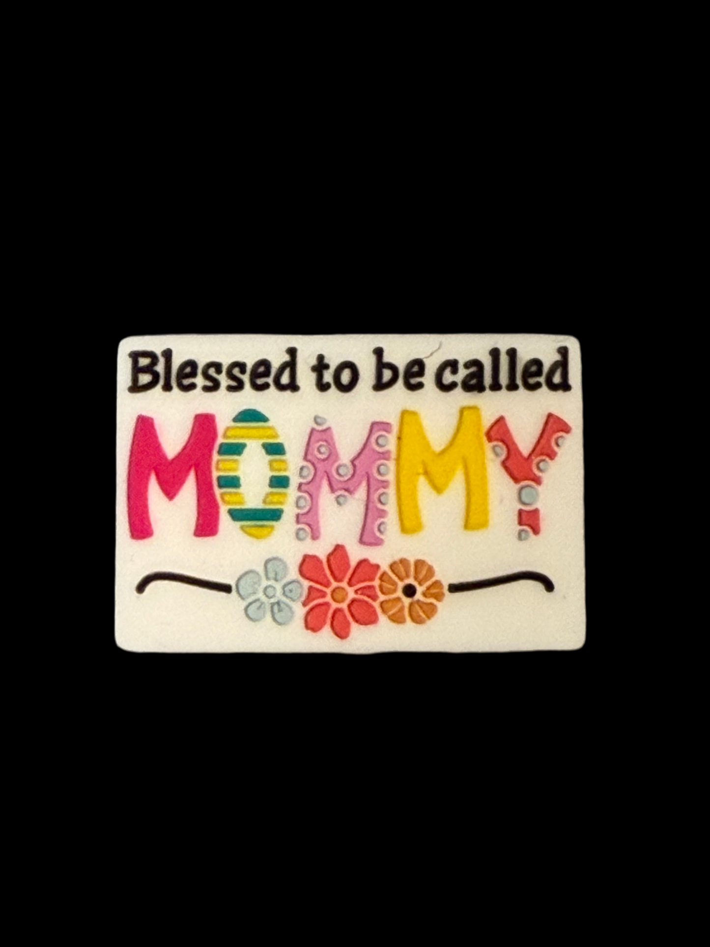 F/M4- (1)PC 1.2" BLESSED to be called MOMMY Focal Bead for DIY Keychains, Wristlets, Cup Charms, Car Charms ETC