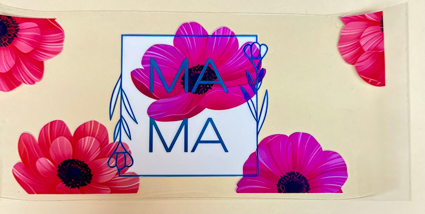 C517- (1PC) MAMA 16OZ UV DTF Transfer Wrap/Sticker for Cup/Tumbler