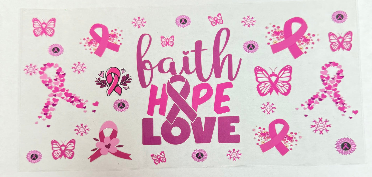 C564- (1PC) FAITH HOPE LOVE 16OZ UV DTF Transfer Wrap/Sticker for Cup/Tumbler