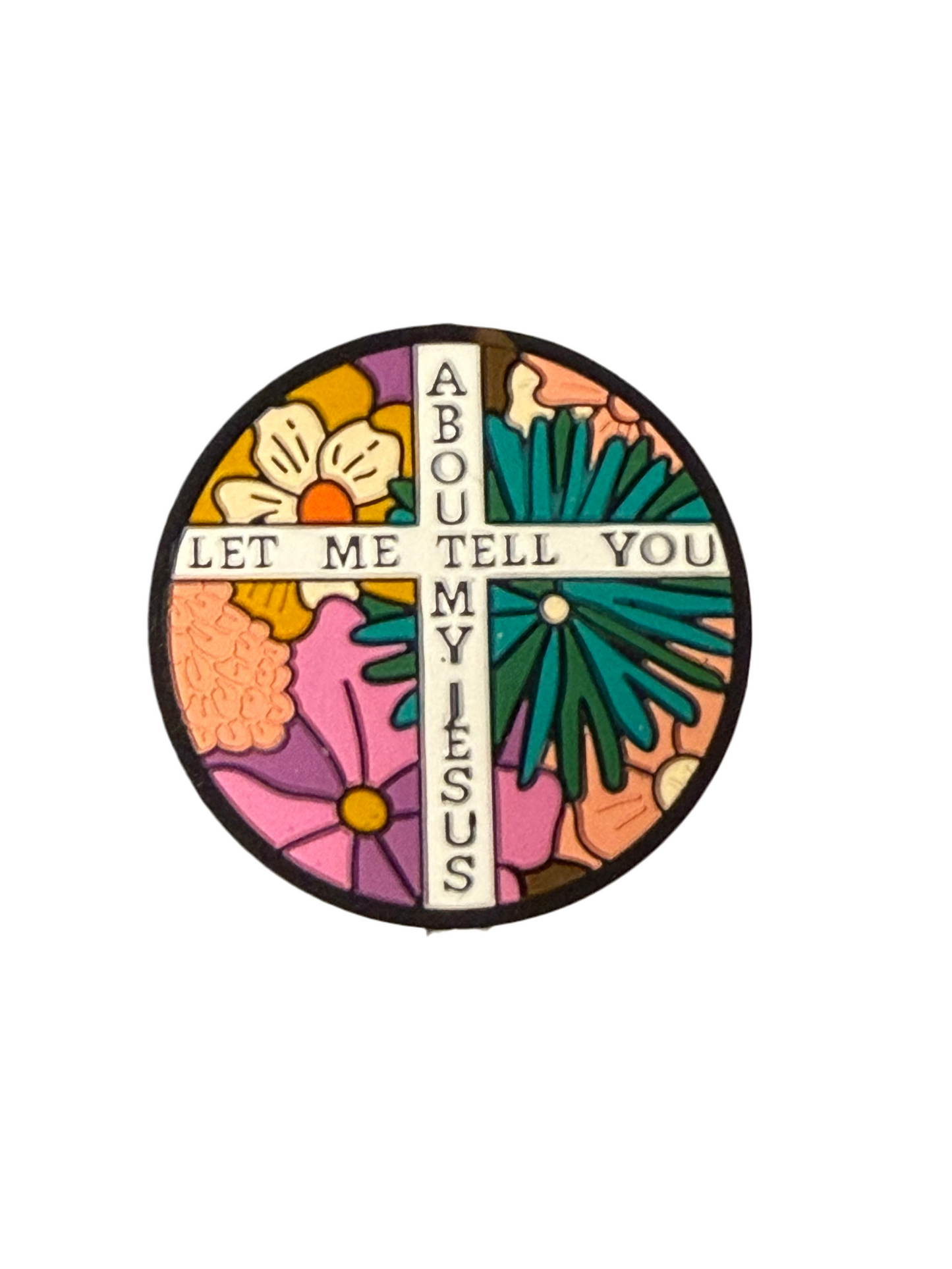 F/R3- (1)PC 1.1" Let me tell you about my Jesus Colorful Flowers W/Cross Focal Bead for DIY Keychains, Wristlets, Cup Charms, Car Charms ETC