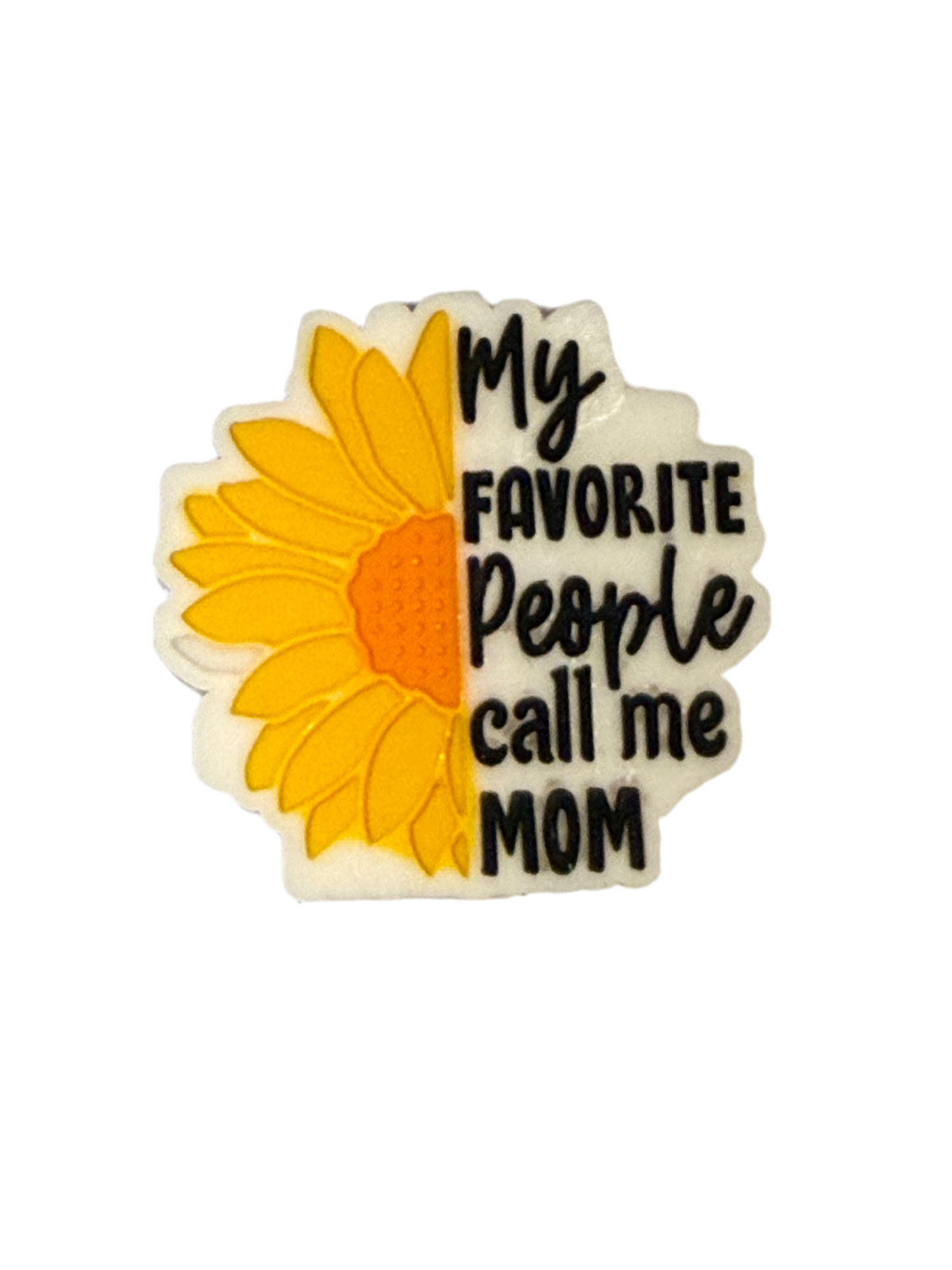 F/M3- (1)PC 1.1" My FAVORITE people call me MOM W/Sunflower Focal Bead for DIY Keychains, Wristlets, Cup Charms, Car Charms ETC