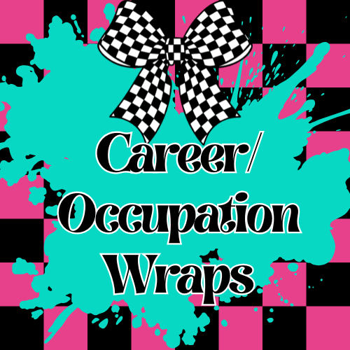 Career/Occupation Wraps