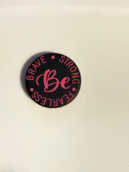 F/Q67 (1)PC 1.1" Choose Your Color- BE Fearless/Brave/Strong Focal Bead for DIY Keychains, Wristlets, Cup Charms, Car Charms ETC