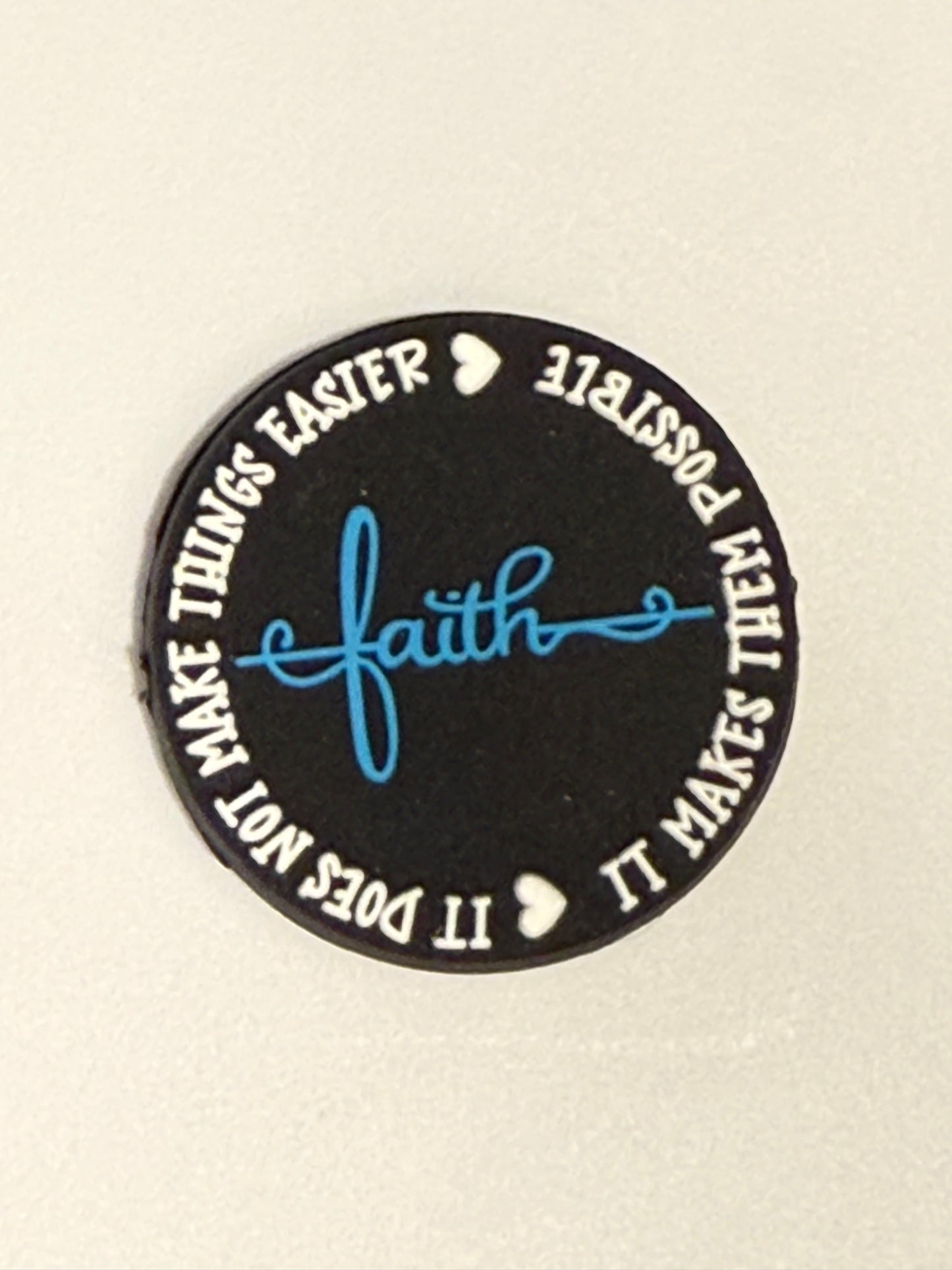 F/R5- (1)PC 1.2" Choose your color- Faith- It does not make things easier- It makes them possible Focal Bead for DIY Keychains, Wristlets, Cup Charms, Car Charms ETC