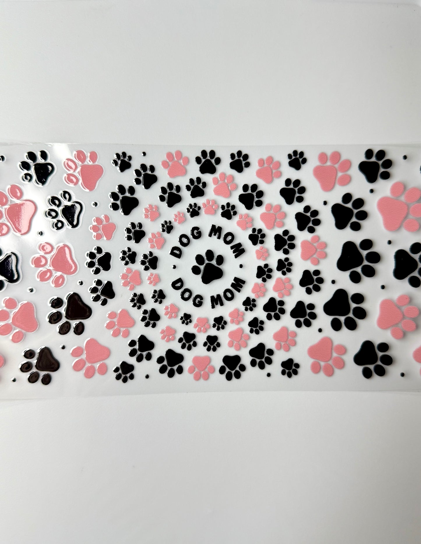 C25- DOG MOM with pink and black paw prints 16OZ UV DTF Transfer Wrap/Sticker for Cup/Tumbler