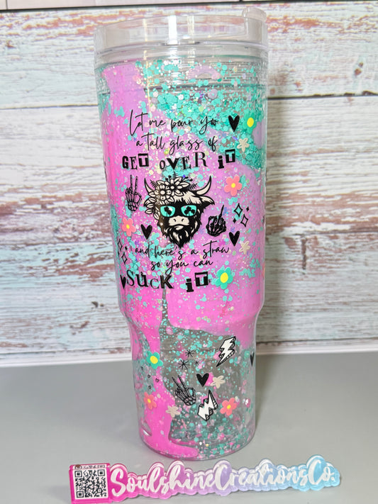 (1)- Ready To Ship Pink/Teal Let me pour you a nice tall glass of Get Over It 40oz ACRYLIC W/Handle Snow Globe Tumbler