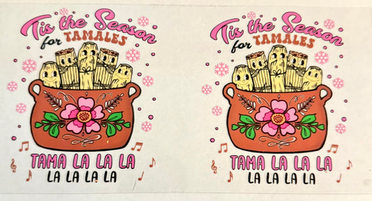 C539- (1PC) TAMALE SEASON 16OZ UV DTF Transfer Wrap/Sticker for Cup/Tumbler