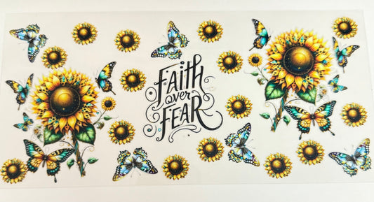 C401- (1PC) FAITH OVER FEAR 16OZ UV DTF Transfer Wrap/Sticker for Cup/Tumbler