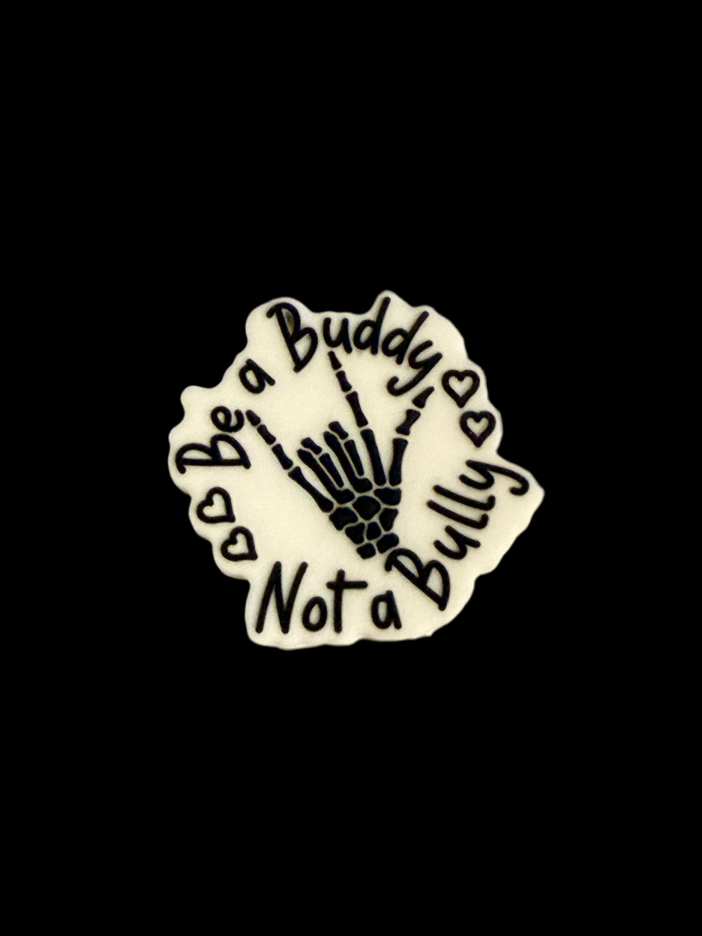 F/S19- (1)PC 1.1" Round Be a Buddy Not a Bully W/ Skeleton I love you Hand Sign Book Focal Bead for DIY Keychains, Wristlets, Cup Charms, Car Charms ETC