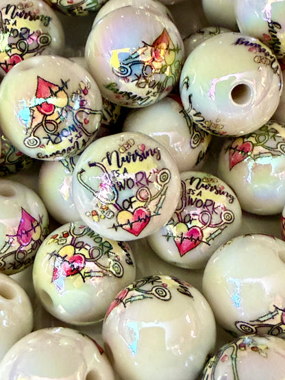 B7- (10PCS) 16mm White UVAB Nursing is a work of heart Bubblegum Acrylic Beads for DIY