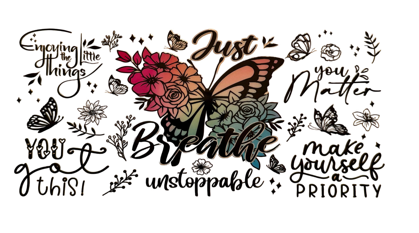 C261- (1PC) 16OZ JUST BREATHE UV DTF Transfer Wrap/Sticker for Cup/Tumbler