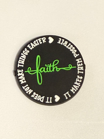 F/R5- (1)PC 1.2" Choose your color- Faith- It does not make things easier- It makes them possible Focal Bead for DIY Keychains, Wristlets, Cup Charms, Car Charms ETC