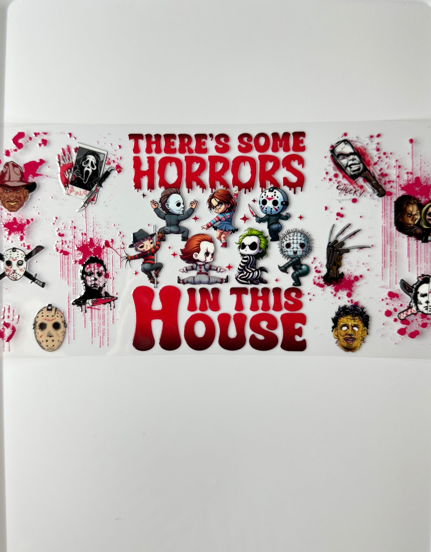 C81- There's some HORRORS in this House with Halloween characters 16OZ UV DTF Transfer Wrap/Sticker for Cup/Tumbler