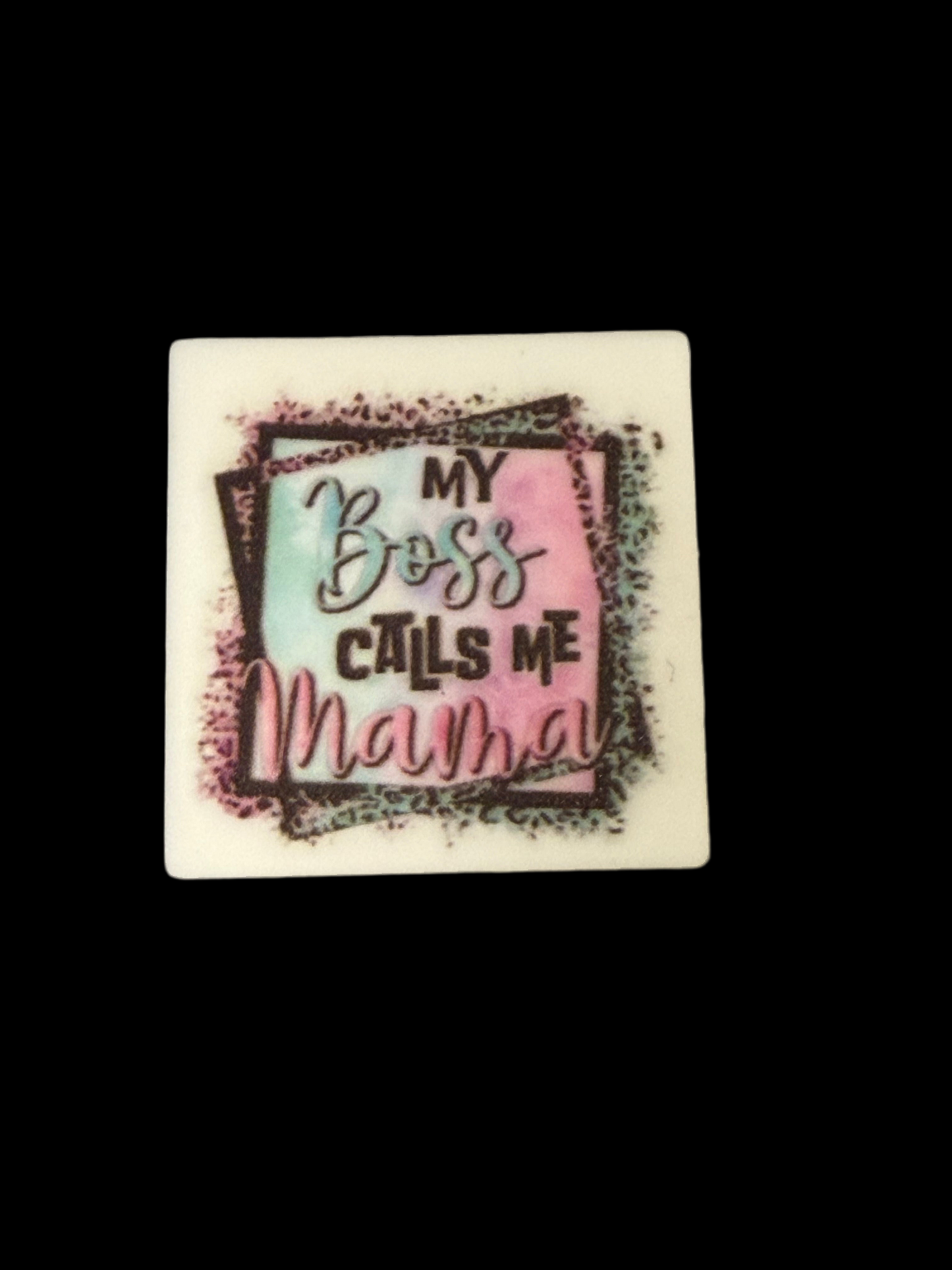 F/M11- (1)PC 1.1" My Boss Calls me Mama Focal Bead for DIY Keychains, Wristlets, Cup Charms, Car Charms ETC