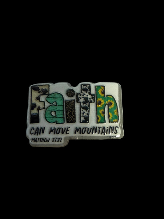 F/ACR68- (2)PCS 1" Faith can move mountains Matthew 21:22 Acrylic Focal Bead for DIY Pens, Keychains, Wristlets, Cup Charms, Car Charms ETC
