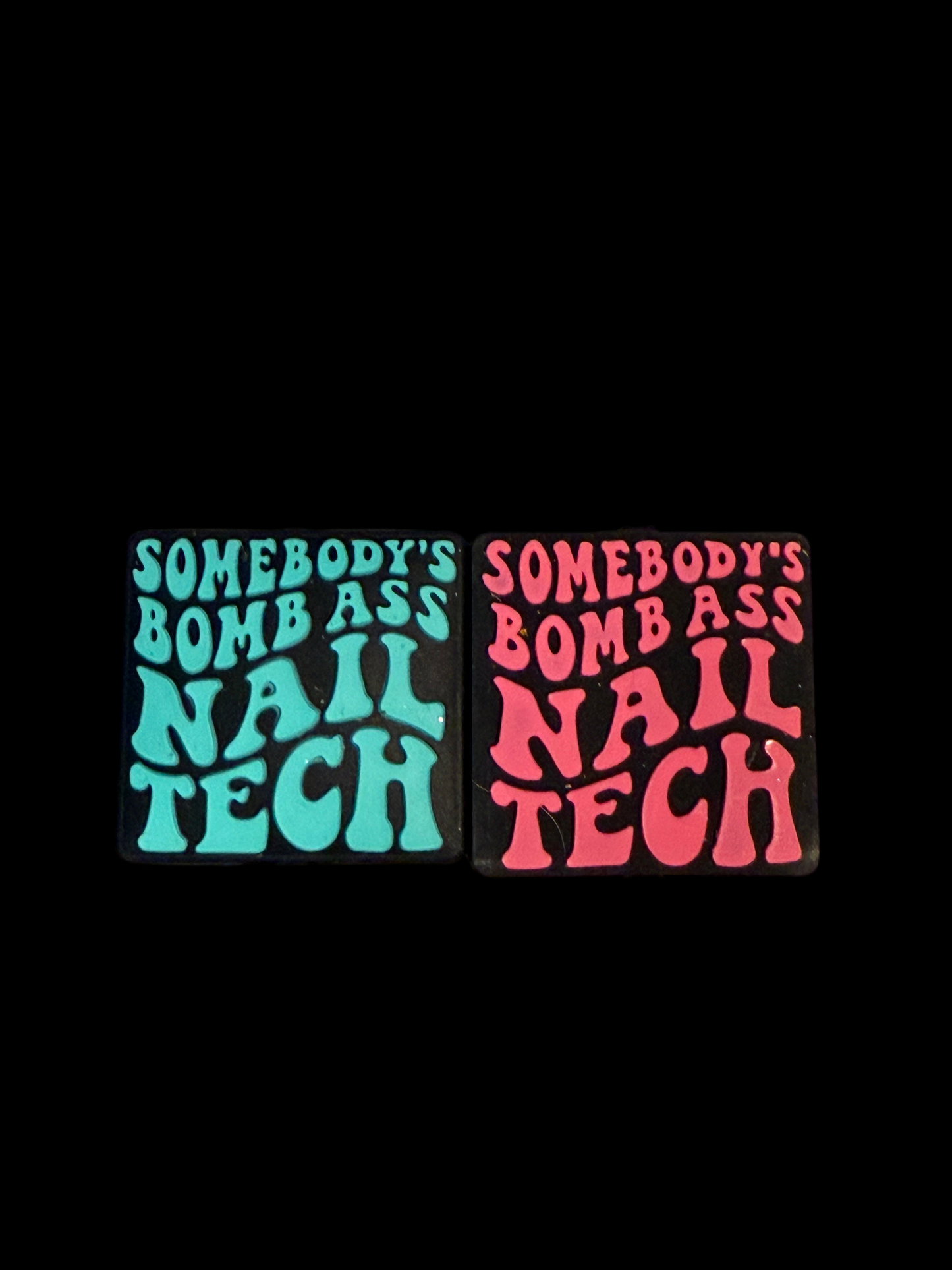 F/C57- (1)PC 1.1" Somebody's Bom* A$* NAIL TECH Focal Bead for DIY Keychains, Wristlets, Cup Charms, Car Charms ETC