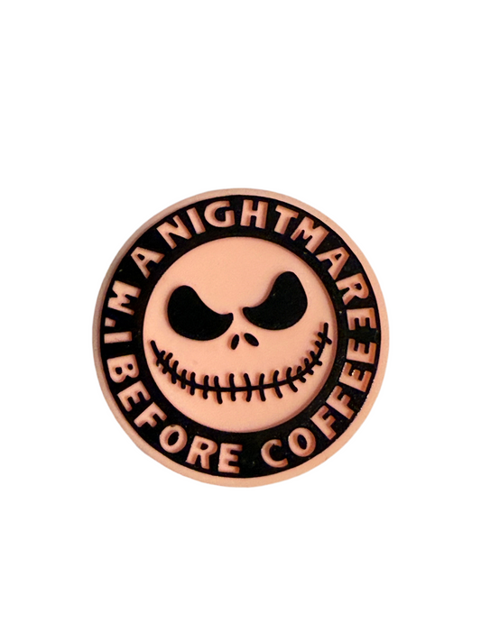 F/HAL11 (1)PC 1.1" Round I'm a nightmare before coffee Focal Bead for DIY Keychains, Wristlets, Cup Charms, Car Charms ETC