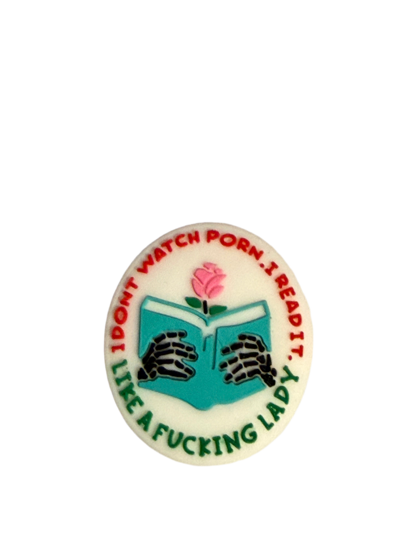 F/BW34- (1)PC 1.2" I Don't watch P0*N, I read it like a Fu*King Lady Focal Bead for DIY Keychains, Wristlets, Cup Charms, Car Charms ETC