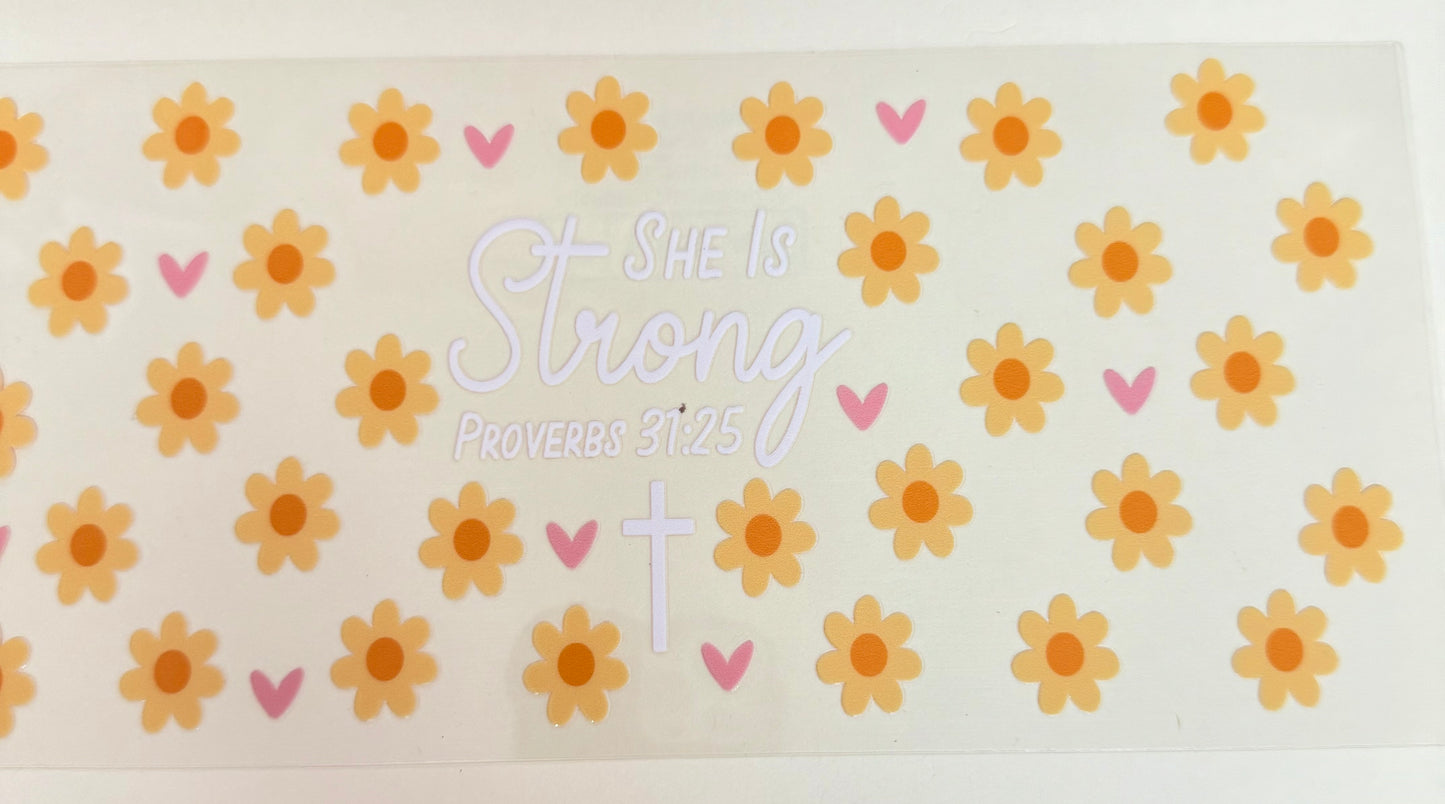 C405- (1PC) SHE IS STRONG 16OZ UV DTF Transfer Wrap/Sticker for Cup/Tumbler