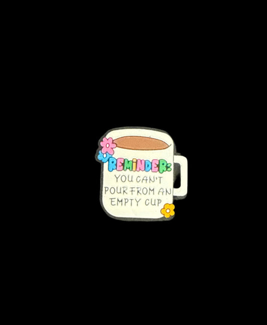 F/Q60 (1)PC 1.1" REMINDER: You cant pour from an empty cup Coffee Cup W/flowers Focal Bead for DIY Keychains, Wristlets, Cup Charms, Car Charms ETC