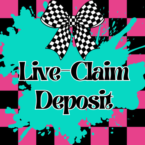 Live Sale Claim DEPOSIT